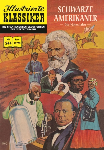 Illustrierte Klassiker 244 - Schwarze Amerikaner - Die frühen Jahre